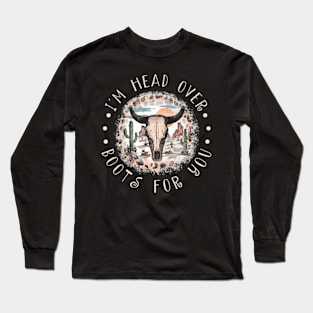 I'm Head Over Boots For You Cactus Leopard Bull-Skull Deserts Long Sleeve T-Shirt